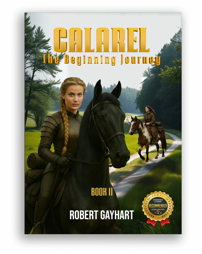 CALAREL THE BEGINNING JOURNEY BOOK II Robert Gayhart