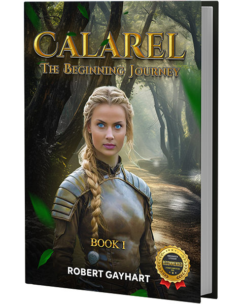 Calarel The Beginning Journey Book I